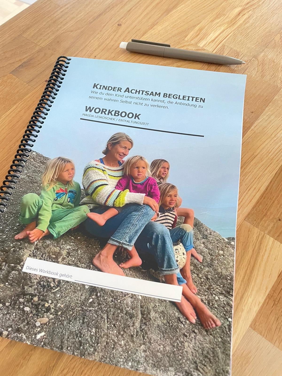 Workbook zum Online Kurs "Kinder achtsam begleiten"