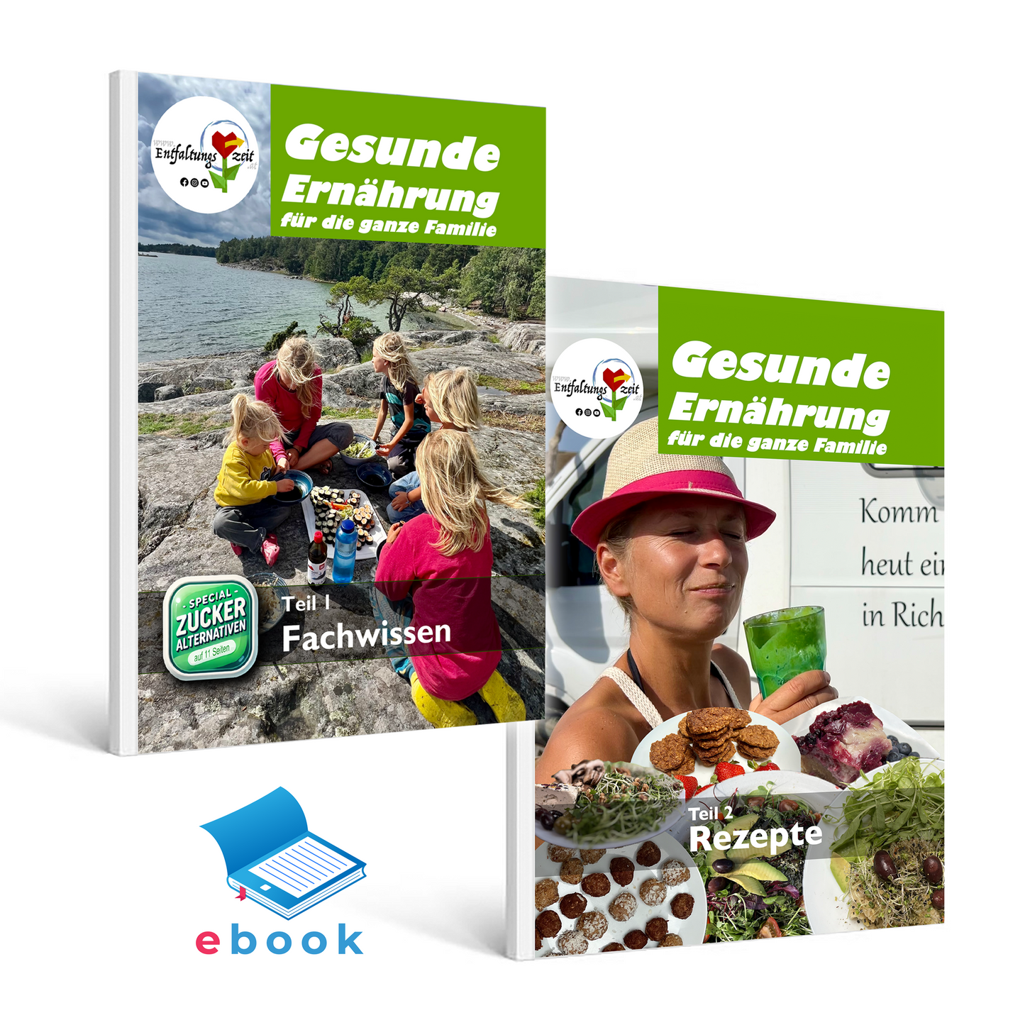 Gesunde Ernährung für die ganze Familie - Teil 1 & 2 Fachwissen und Rezepte / eBook